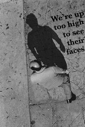 We're up too high to see their faces