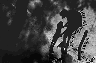 but shadows show what goes on